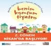 "Benim Komşum Tiyatro" İkinci Dönemine Başlıyor