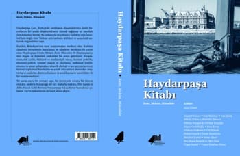 Haydarpaşa Kitabı: Kent, Mekân, Mücadele Çıktı