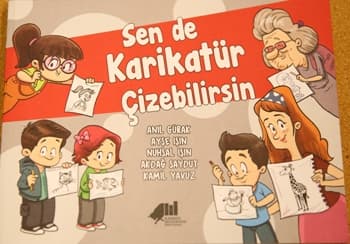 Çizmenin Yaşı Yok "Sen de Karikatür Çizebilirsin"