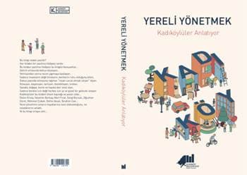 Bir Yerel Yönetim Deneyimi: Kadıköylüler Anlatıyor