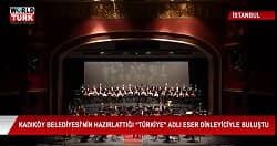 World Turk - Kadıköy Belediyesi'nin hazırlattığı beste izleyiciyle buluştu.